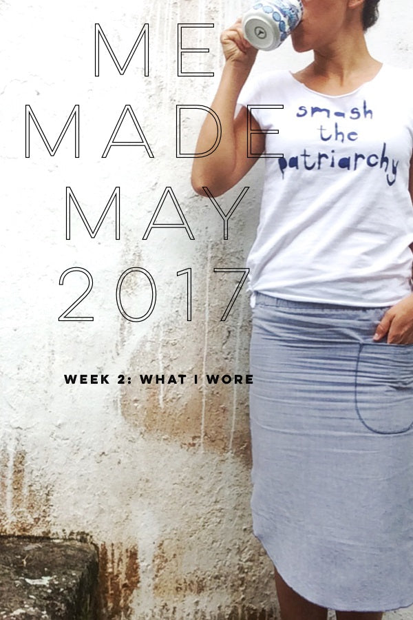 me made may 2017 | week 2